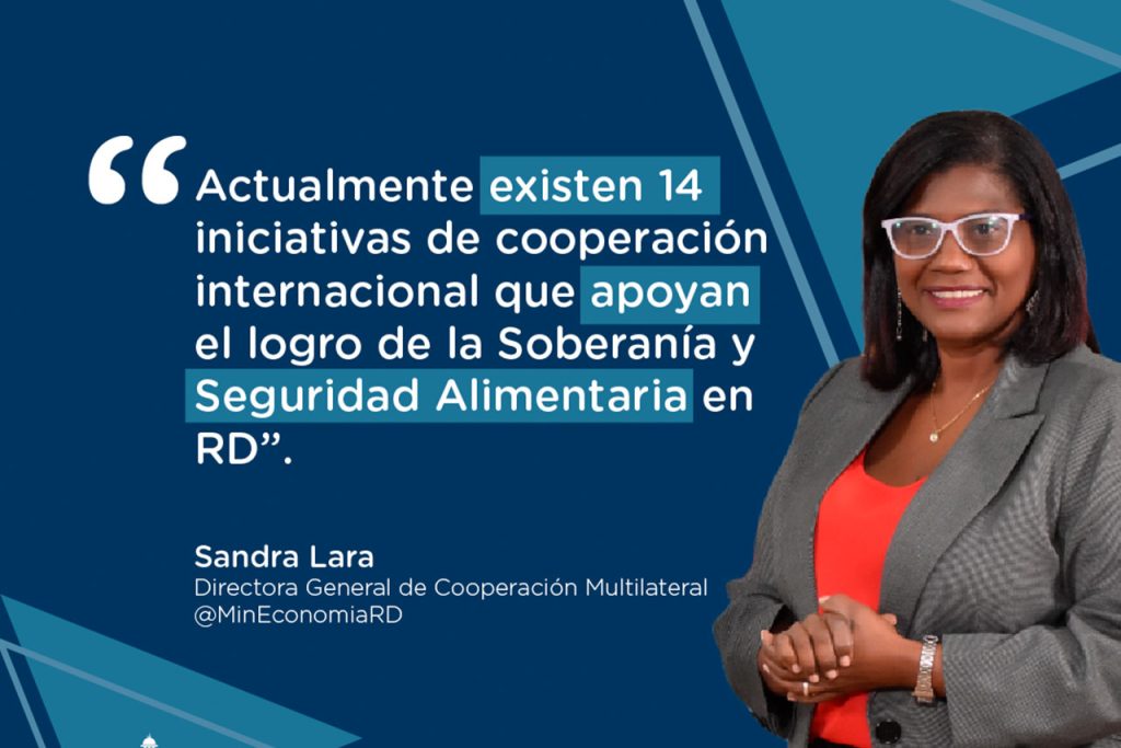 Directora de Cooperación informa de 14 iniciativas de cooperación internacional en apoyo a soberanía y seguridad alimentaria en RD