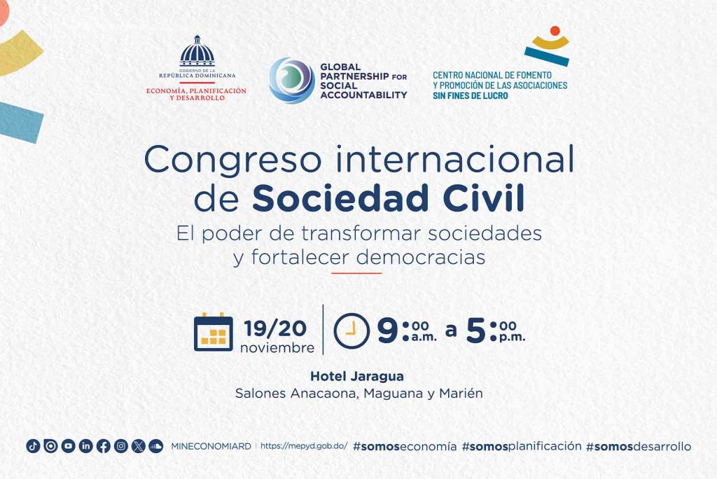 Presidente Luis Abinader inaugurará el Congreso Internacional de la Sociedad Civil que organiza el Ministerio de Economía con auspicio del Banco Mundial