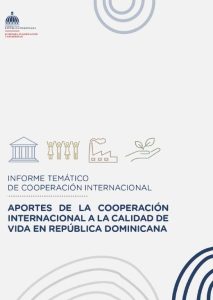Aporte de la Cooperación Internacional a la Calidad de Vida en República Dominicana Aporte de la Cooperación Internacional a la Calidad de Vida en República Dominicana