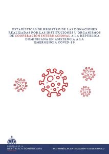Estadísticas de registro de las donaciones realizadas por las instituciones u organismos de cooperación internacional a la República Dominicana en asistencia a la emergencia Covid-19