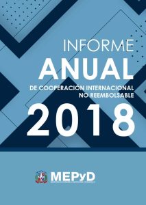 Informe anual de cooperación internacional no reembolsable 2018